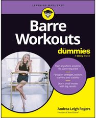 Barre Workouts For Dummies