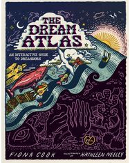 Dream Atlas: An Interactive Guide to Dreamwork