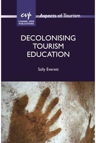 Decolonising Tourism Education