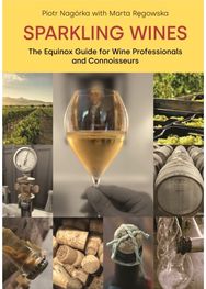 Sparkling Wines: The Equinox Guide for Wine Professionals and Connoisseurs
