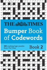 Times Bumper Book of Codewords Book 2: 300 Compelling and Addictive Codewords