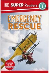 DK Super Readers Level 3 Emergency Rescue