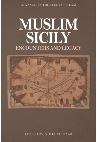 Muslim Sicily: Encounters and Legacy