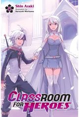 Classroom for Heroes, Vol. 6