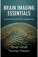 Brain Imaging Essentials: Current Tools and Their Capabilities
