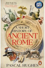 Short History of Ancient Rome