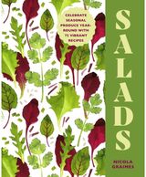 Salads: Celebrate Seasonal Produce Year-Round with 75 Vibrant Recipes