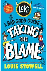 Loki: A Bad Gods Guide to Taking the Blame: Trickster Norse god turned school kid - the bestselling, wickedly funny, comics-style diary series featuring Loki and Thor for 8-12 year olds