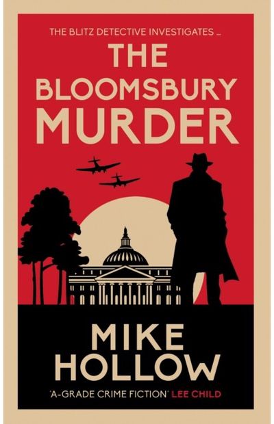 Bloomsbury Murder: 'A-Grade crime fiction' LEE CHILD
