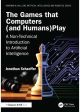 Games that Computers (and Humans) Play: A Non-Technical Introduction to Artificial Intelligence