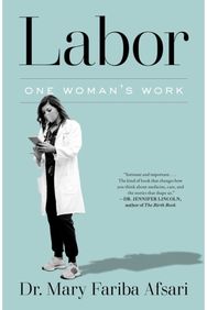 Labor: One Woman's Work