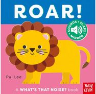 Whats That Noise? Roar!