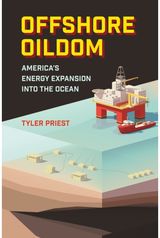 Offshore Oildom: America's Energy Expansion Into the Ocean