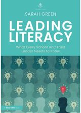 Leading Literacy: What Every School and Trust Leader Needs to Know