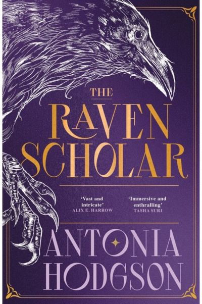 Raven Scholar: the masterfully woven and breathtaking epic adult fantasy of cutthroat competition and imperial deceit