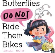 Butterflies Do Not Ride Their Bikes