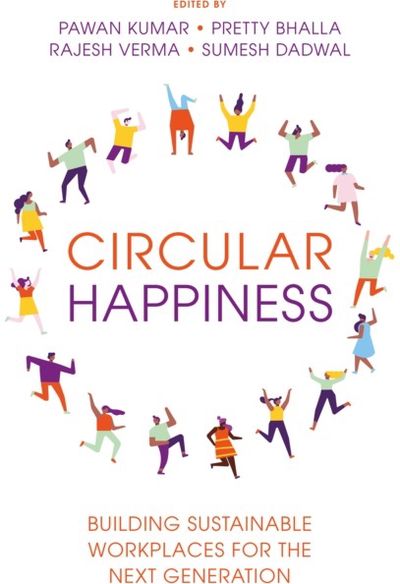 Circular Happiness: Building Sustainable Workplaces for the Next Generation