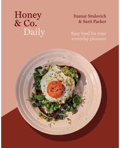 Honey & Co Daily: Easy food for your everyday pleasure