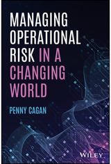 Managing Operational Risk in a Changing World