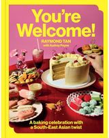 Youre Welcome: A baking celebration with a Southeast Asian twist
