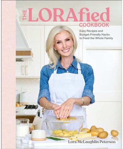 LORAfied Cookbook: Easy Recipes and Budget-Friendly Hacks to Feed the Whole Family