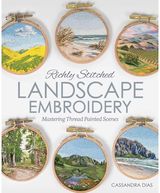Richly Stitched Landscape Embroidery: Mastering Thread Painted Scenes