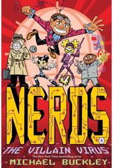 Nerds: Book Four: The Villain Virus