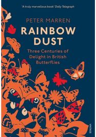 Rainbow Dust: Three Centuries of Delight in British Butterflies
