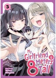 My Girlfriend is 8 Meters Tall Vol. 3