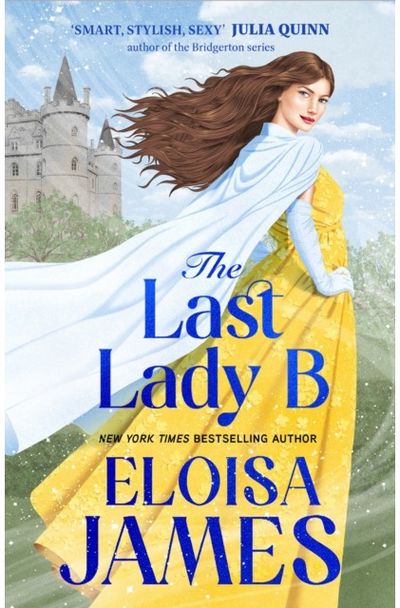 Last Lady B: a brand-new witty historical romance with a gothic twist