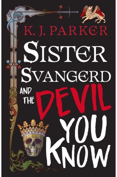 Sister Svangerd and the Devil You Know