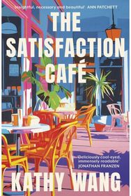 Satisfaction Cafe: 'Insightful, necessary and beautiful' Ann Patchett