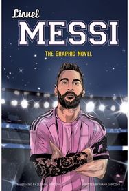 Lionel Messi: The Graphic Novel