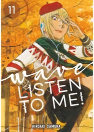 Wave, Listen to Me! 11