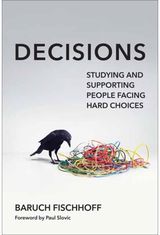 Decisions: Studying and Supporting People Facing Hard Choices
