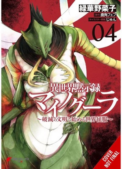 Apocalypse Bringer Mynoghra, Vol. 4 (manga): World Conquest Begins with the Civilization of Ruin