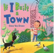 If I Built a Town