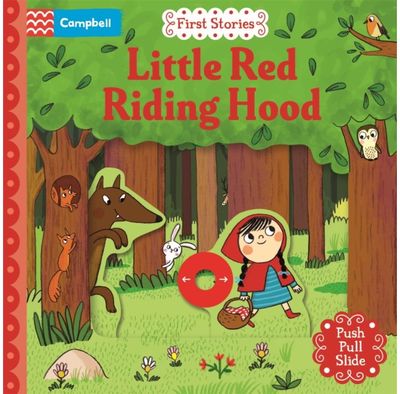 Little Red Riding Hood: A Push, Pull, Slide Book