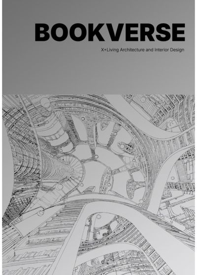 Bookverse: X+Living Architecture and Interior Design