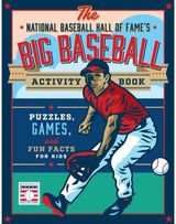National Baseball Hall of Fames Big Baseball Activity Book: Puzzles, Games, and Fun Facts for Kids
