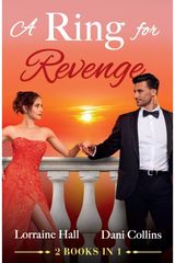 Ring For Revenge: Greek's Hand in Vengeance / Italian's Diamond Deception (Business Proposals)