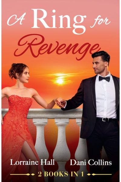 Ring For Revenge: Greek's Hand in Vengeance / Italian's Diamond Deception (Business Proposals)