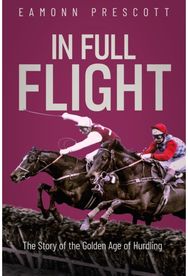 In Full Flight: The Story of the Golden Age of Hurdling