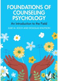Foundations of Counseling Psychology: An Introduction to the Field
