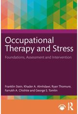 Occupational Therapy and Stress: Foundations, Assessment and Interventions