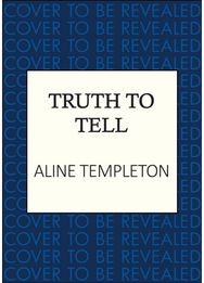 Truth to Tell: The enthralling Scottish crime thriller