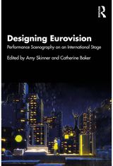 Designing Eurovision: Performance Scenography on an International Stage