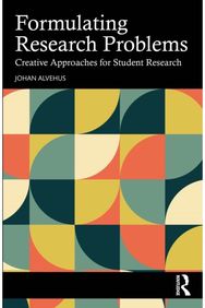 Formulating Research Problems: Creative Approaches for Student Research