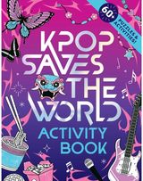 KPop Saves the World Activity Book: 60+ Puzzles & Activities!