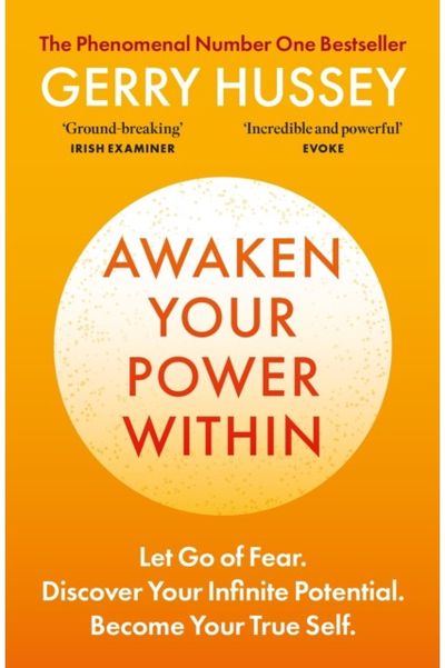 Awaken Your Power Within: Let Go of Fear. Discover Your Infinite Potential. Become Your True Self.